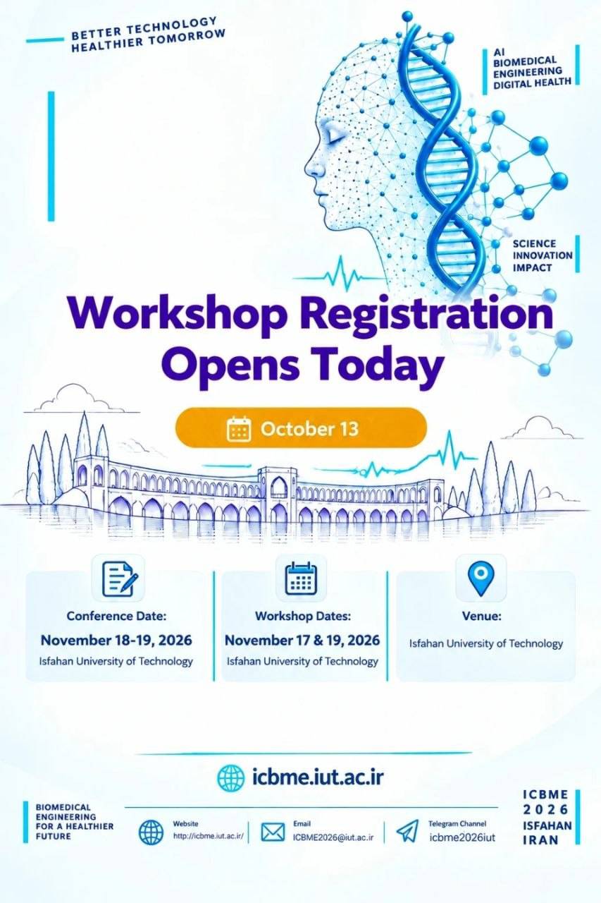 Registration Now Open for Workshops at the 33rd National and 11th International Iranian Conference on Biomedical Engineering (ICBME 2026)